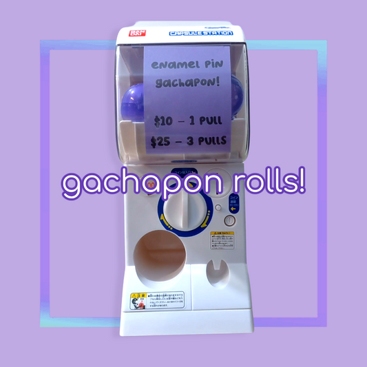 Gachapon Rolls